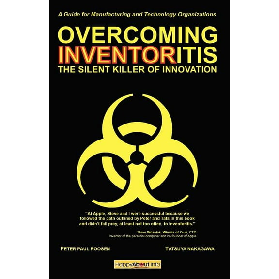 Overcoming Inventoritis : The Silent Killer of Innovation (Paperback)