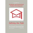 thumbnail image 1 of Pre-Owned Studies In Graduate And Professional Student Development : Defining The Field (Paperback), 1 of 1