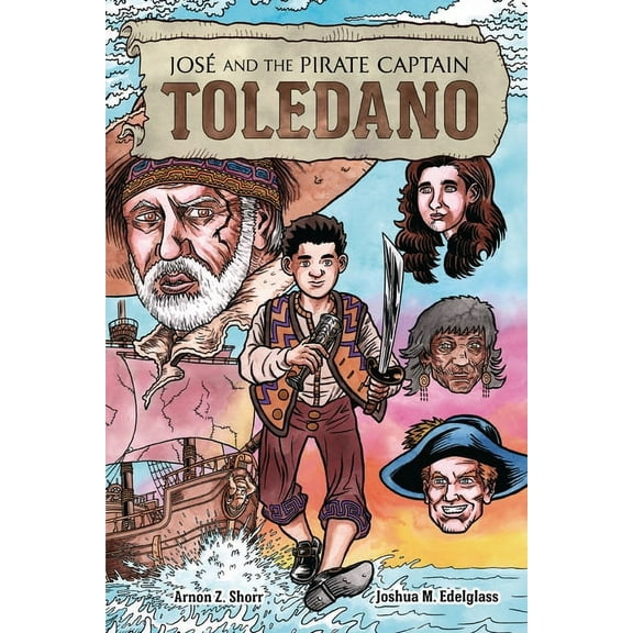 José and the Pirate Captain Toledano (Paperback)