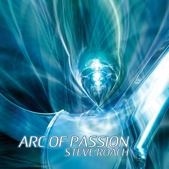 Steve Roach - Arc of Passion - Electronica - CD