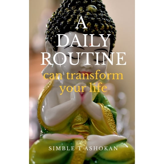 Daily Routine Can Transform Your Life, (Paperback)