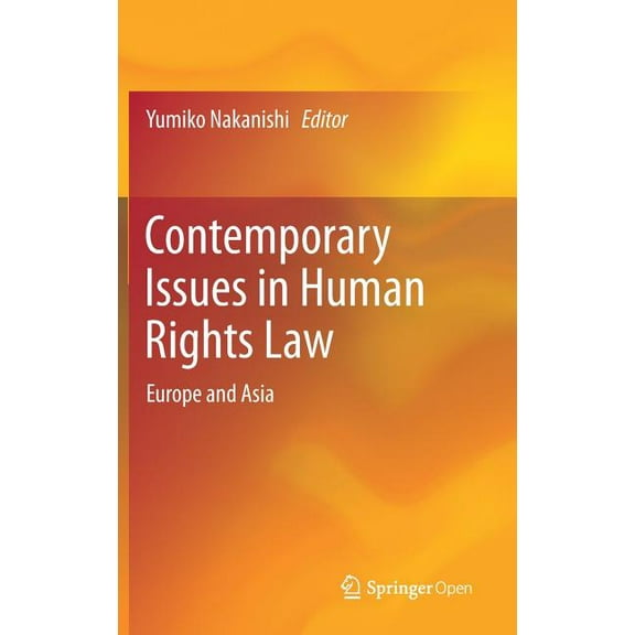 Contemporary Issues in Human Rights Law: Europe and Asia, (Hardcover)