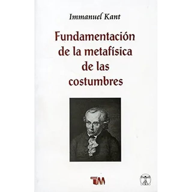 Fundamentación de la metafísica de las costumbres