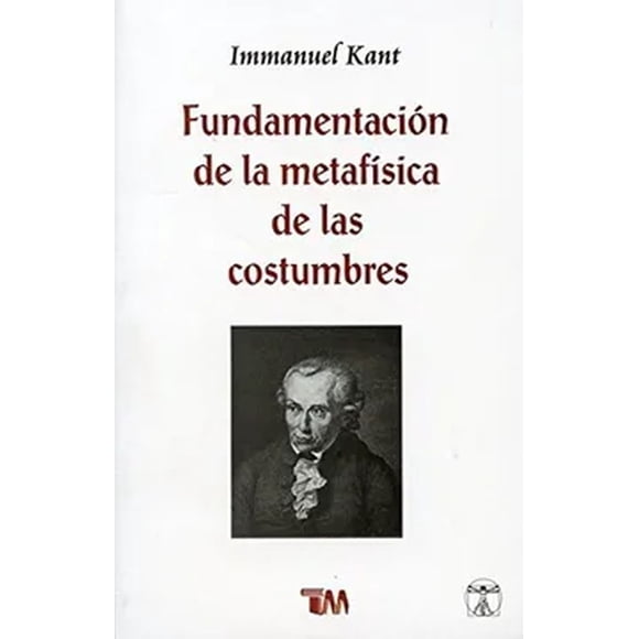 Fundamentación de la metafísica de las costumbres