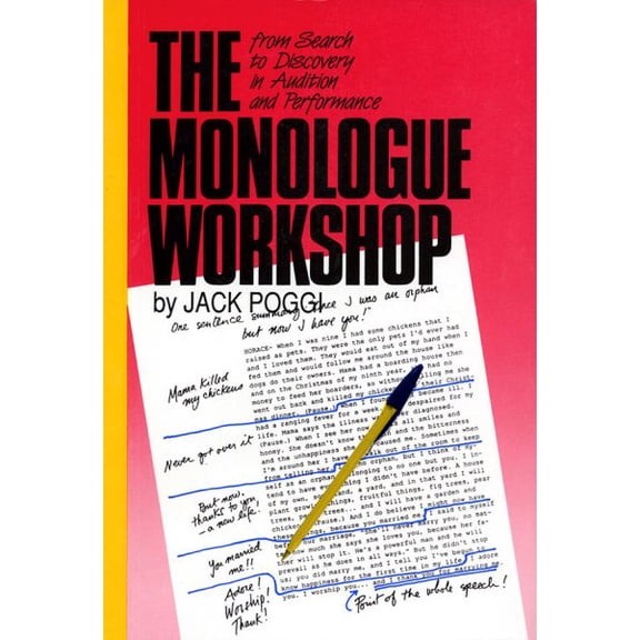 Applause Acting Series: The Monologue Workshop : from Search to Discovery in Audition and Performance (Paperback)