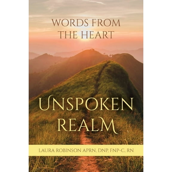 Unspoken Realm: Words From The Heart, (Paperback)