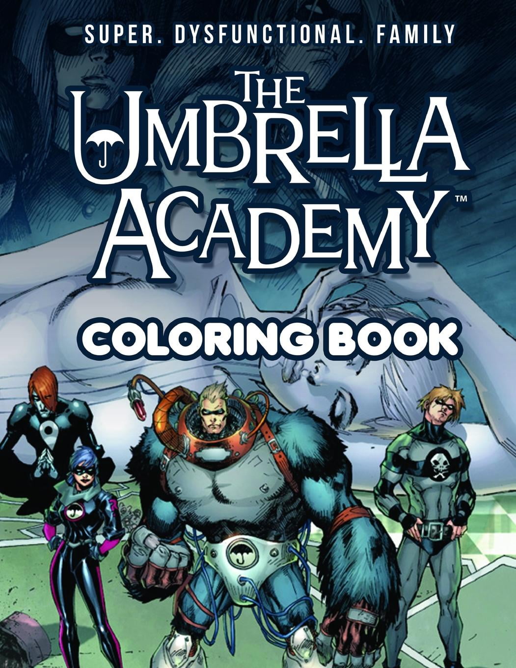 The Umbrella Academy Coloring Book Amazing Coloring Book With High