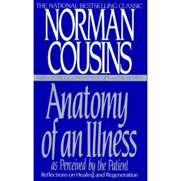 Pre-Owned Anatomy of an Illness as Perceived by the Patient (Paperback) 0553343653 9780553343656