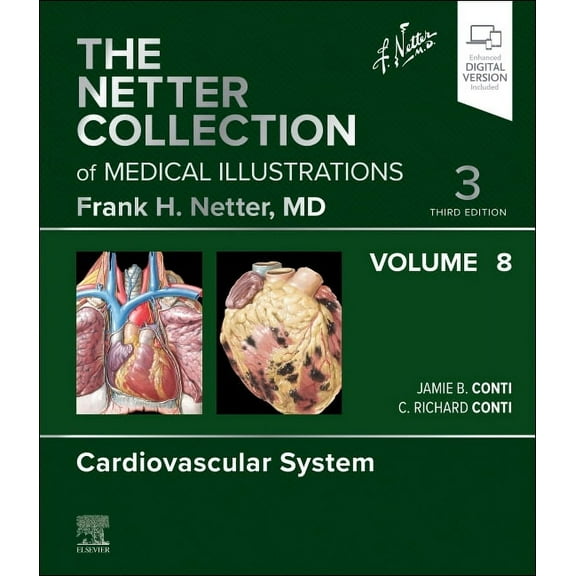 Netter Green Book Collection The Netter Collection of Medical Illustrations: Cardiovascular System, Volume 8, (Hardcover)