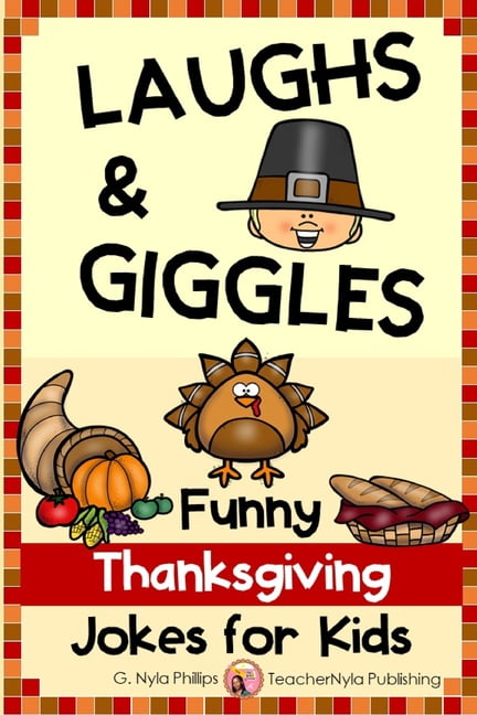 Seasonal Joke Books Thanksgiving Jokes For Kids Thanksgiving Joke Seasonal Joke Books Thanksgiving Jokes For Kids Thanksgiving Joke