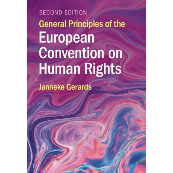 General Principles of the European Convention on Human Rights, (Paperback)