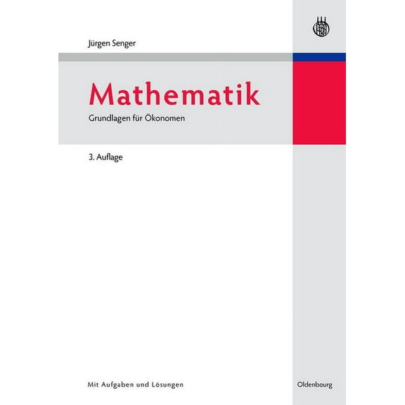 Mathematik: Grundlagen FÃ¼r Ãkonomen, (Hardcover)