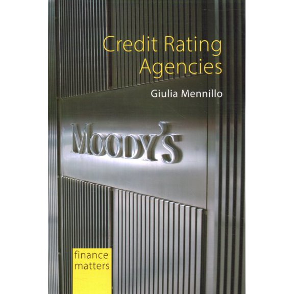 Pre-Owned Finance Matters: Credit Rating Agencies (Paperback)