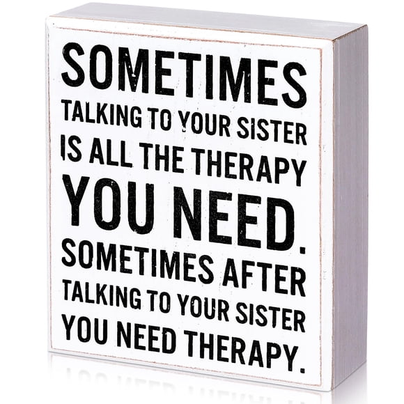 Letrero de madera Jetec Funny Sister Gifts Sometimes Talking Therapy