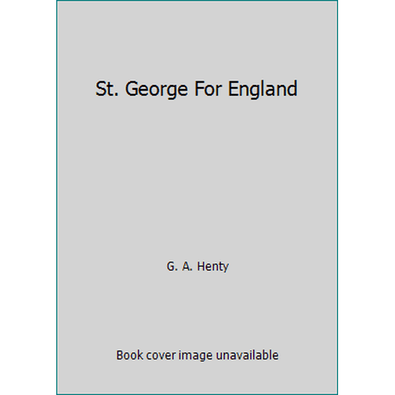 Pre-Owned St. George For England (Paperback) 1590871065 9781590871065