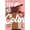 thumbnail image 1 of Pre-Owned See No Color Paperback, 1 of 1
