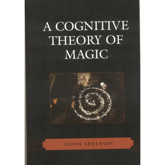 Cognitive Science of Religion Cognitive Theory of Magic, (Hardcover)