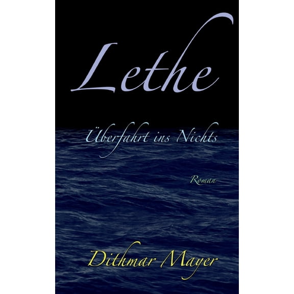 Lethe: Ãberfahrt ins Nichts, (Paperback)