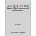 thumbnail image 1 of Pre-Owned James Farmer: Civil Rights Leader (Black Americans of Achievement S.) Paperback, 1 of 1