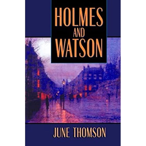 Pre-Owned Holmes and Watson (Hardcover) 0786708271 9780786708277
