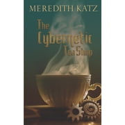 The Cybernetic Tea Shop, (Paperback)