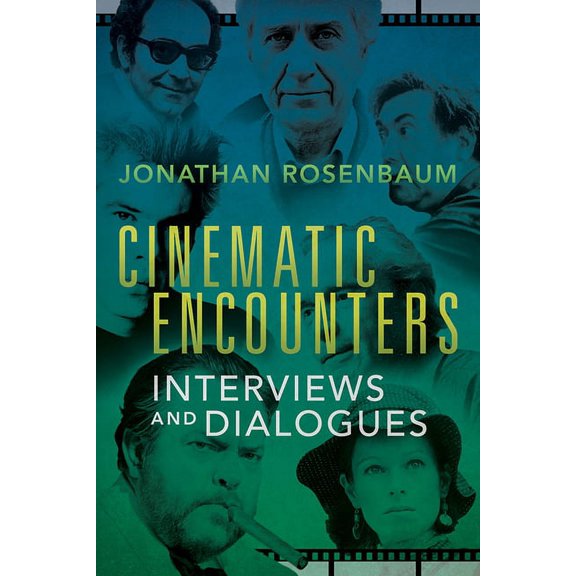 Cinematic Encounters: Interviews and Dialogues, (Hardcover)