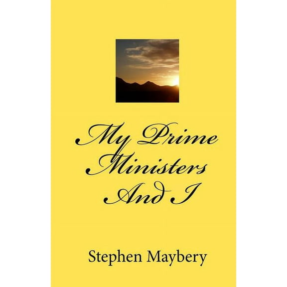 My Prime Ministers and I (Paperback)