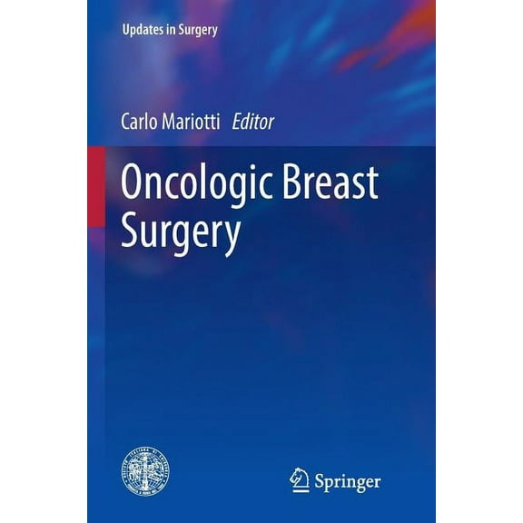 Updates in Surgery Oncologic Breast Surgery, (Paperback)