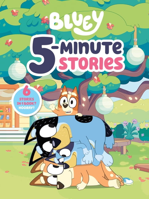 Penguin Young Readers Licenses Bluey: Bluey 5-Minute Stories : 6 Stories in 1 Book? Hooray! (Hardcover)