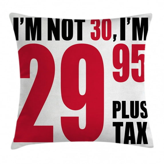 30th Birthday Decorations Throw Pillow Cushion Cover, Forever Young Themed Funny Humorous Slogan Pictogram Style, Decorative Square Accent Pillow Case, 18 X 18 Inches, Red Black White, by Ambesonne
