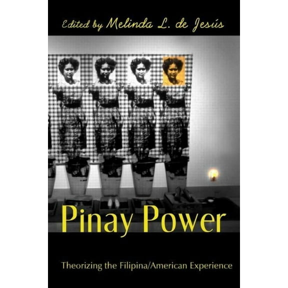 Pinay Power: Peminist Critical Theory, (Paperback)