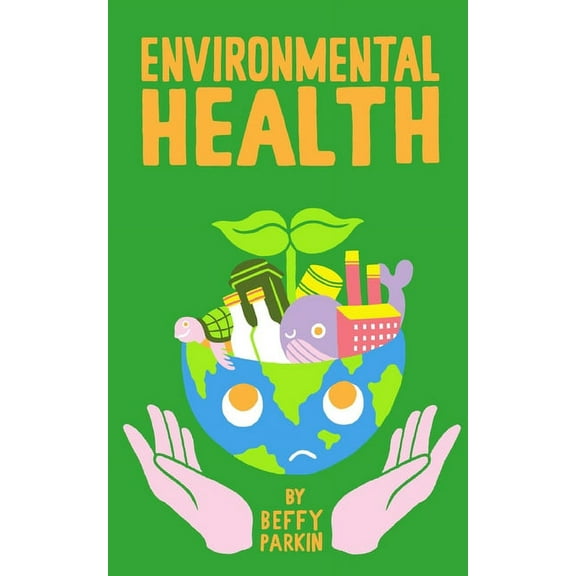 Environmental Health, (Paperback)