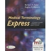 Pre-Owned, Medical Terminology Express: A Short-Course Approach by Body System, (Paperback)