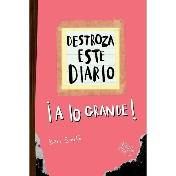 Destroza Este Diario A Lo Grande Naran F Ediciones Culturales Paidos, S.A. De C.V. Keri Smith