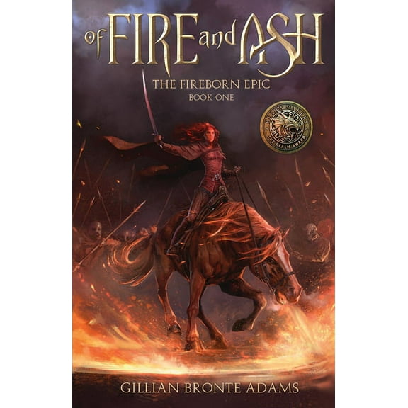 The Fireborn Epic Of Fire and Ash: Volume 1, (Hardcover)