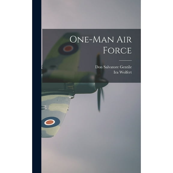 One-Man Air Force, (Hardcover)