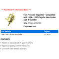 thumbnail image 2 of Fuel Pressure Regulator - Compatible with 1984 - 1987 Chrysler New Yorker 2.2L 4-Cylinder 1985 1986, 2 of 2