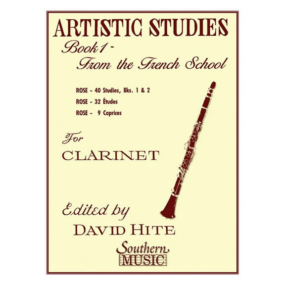 Artistic Studies, Book 1 (French School): Clarinet - Clarinet Music Book with 40 Studies, 32 Etudes, 9 Caprices - Clarin, (Paperback)
