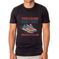 thumbnail image 2 of Fourth Of July Men's T-Shirt These Colors Don't Run Unless It's A 5K Patriotic Novelty Funny Short-Sleeve Tee, 2 of 5