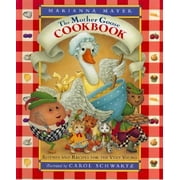 The Mother Goose Cookbook: Rhymes and Recipes for the Very Young, Used [Hardcover]