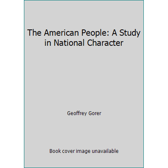 Pre-Owned The American People: A Study in National Character (Paperback) 0393002624 9780393002621