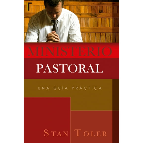 Ministerio Pastoral: Una GuÃ­a PrÃ¡ctica, (Paperback)