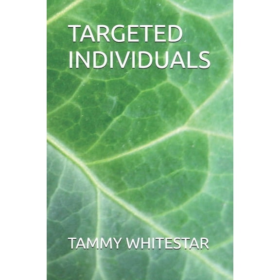 Targeted Individuals, (Paperback)