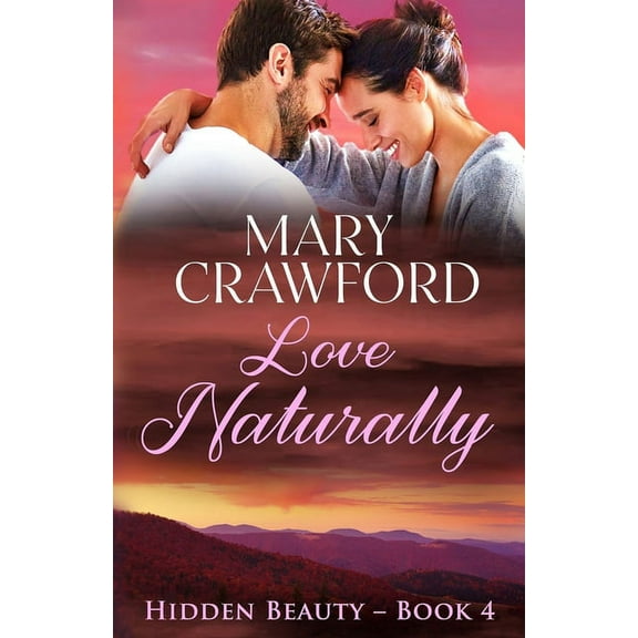 Hidden Beauty Love Naturally, Book 4, (Paperback)