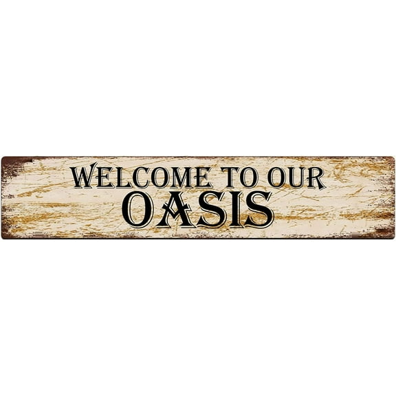 Welcome to Our Oasis Sign Vintage Metal Sign Retro Metal Plaque Bar Pub Poster Wall Art Decor Tin Sign 4x16 in