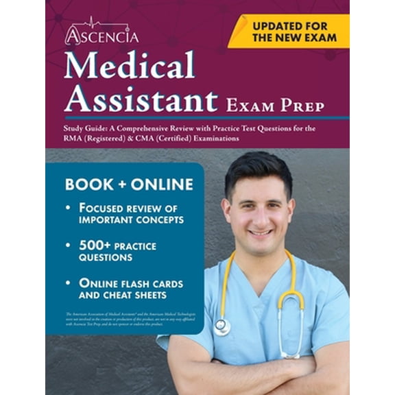 Pre-Owned Medical Assistant Exam Prep Study Guide: A Comprehensive Review with Practice Test Questions for the RMA (Registered) & CMA (Certified) Examinations (Paperback) 1637980205 9781637980200