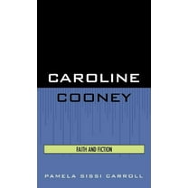 Studies in Young Adult Literature Caroline Cooney: Faith and Fiction, Book 6, (Hardcover)