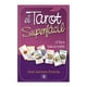 thumbnail image 1 of El Tarot Superfacil Libro y Cartas, 1 of 2