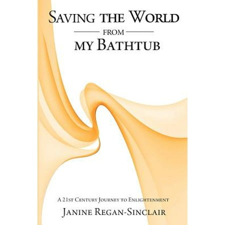 Saving the World from My Bathtub (Best Bathtubs In The World)