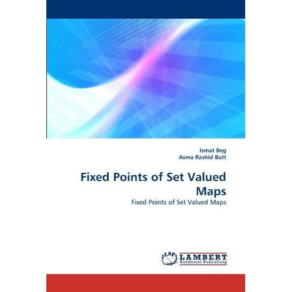 Fixed Points of Set Valued Maps